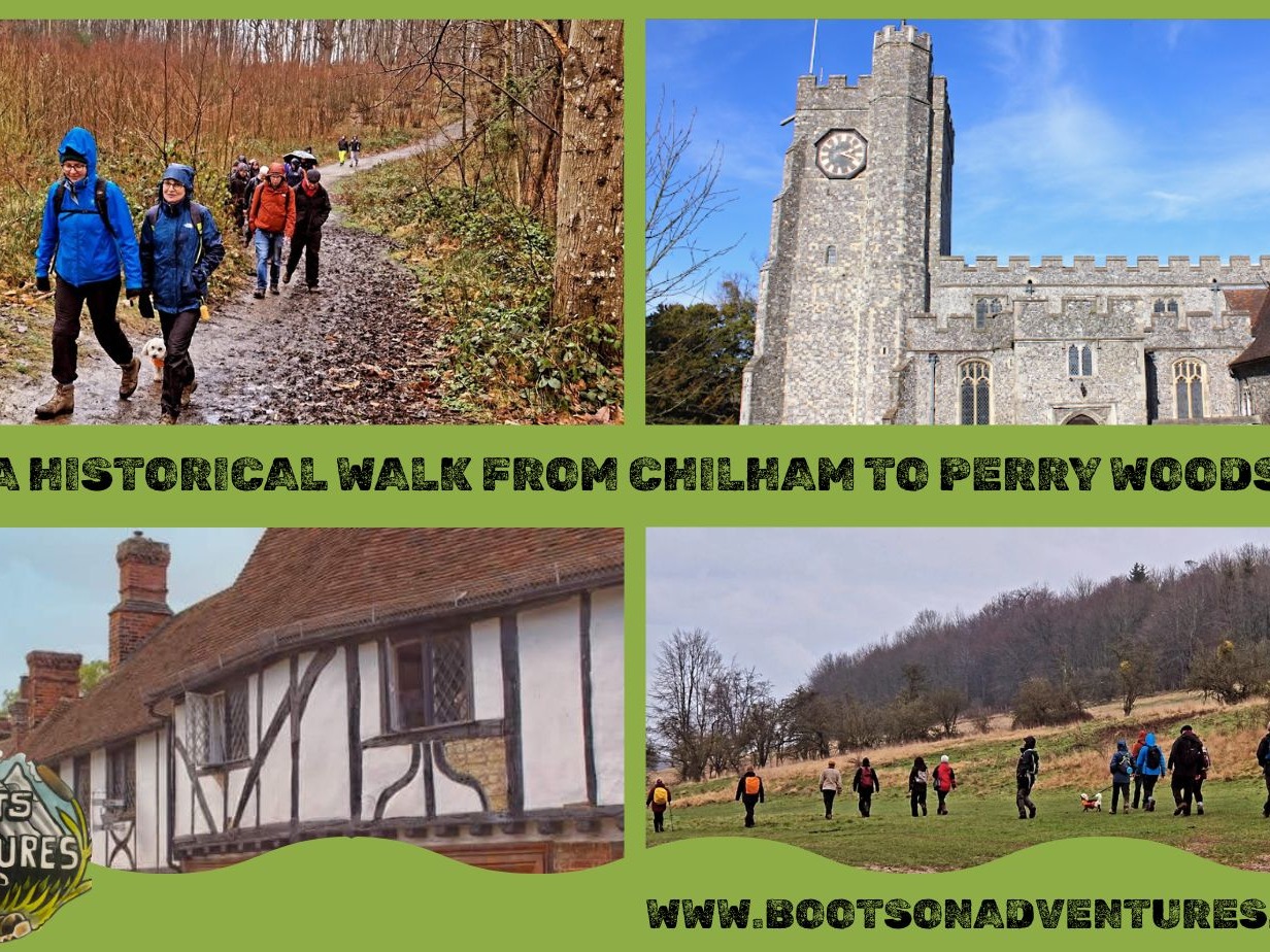 A historical walk from Chilham to Perry Woods